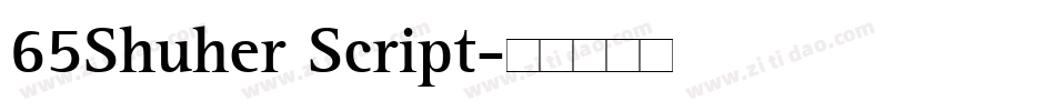 65Shuher Script字体转换